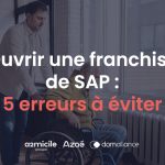 Top 5 des erreurs à éviter avant d’ouvrir sa franchise de services à la personne !